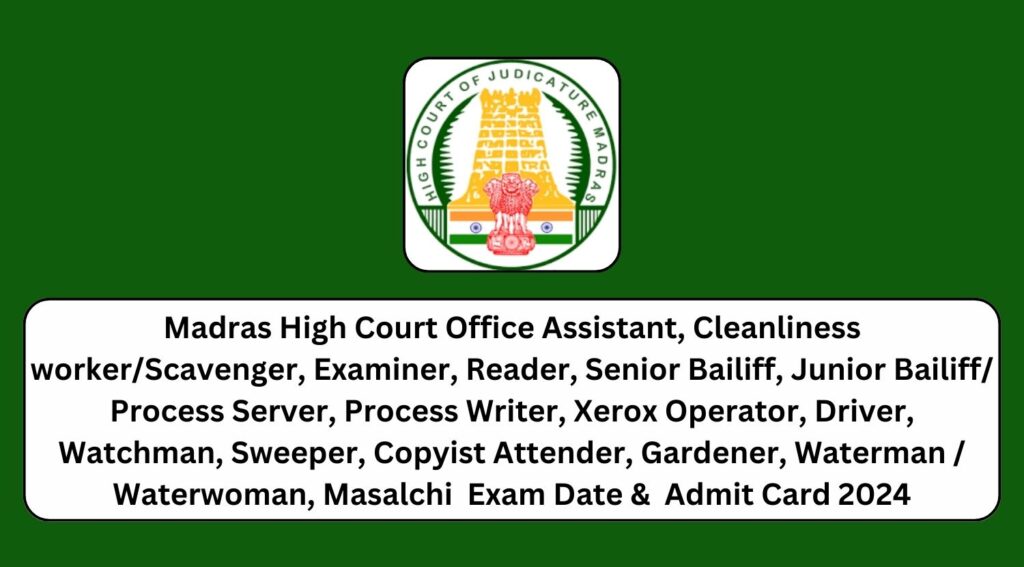 Madras High Court Admit Card and Exam Date 2024